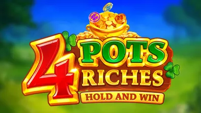 4 Pots Riches: Hold and Win