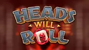 Heads Will Roll